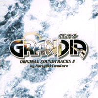 Grandia Original Soundtracks II