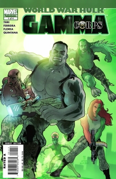 World War Hulk - Gamma Corps #1. HULK SMASH HULK HATERS!
