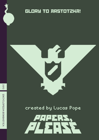 #5. Papers, Please (Lucas Pope, 2013)