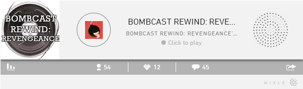 http://mixlr.com/bombcast-rewind-revengeance--2/