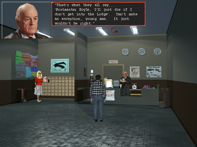 Postmaster Boyle is the only source of Lodge applications in the town, something I'll need if I want to complete the first part of the game. He ain't budging, so we'll have to keep looking elsewhere. The blind woman in the corner is attempting to read mail through sheer force of will.