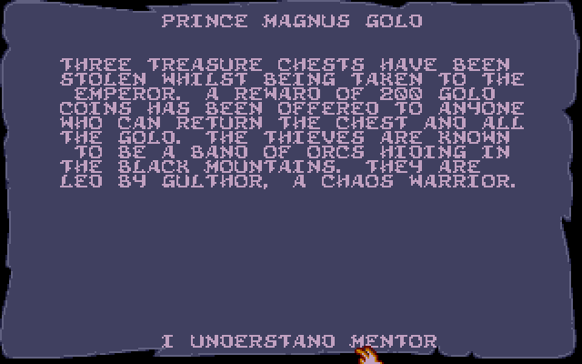 One of the early quests, Prince Magnus's Gold is a great first choice because it's fairly easy and nets you a big cash reward, especially if you're patient enough to grab all three chests and return them. Having a stack of gold coins early on is very helpful.