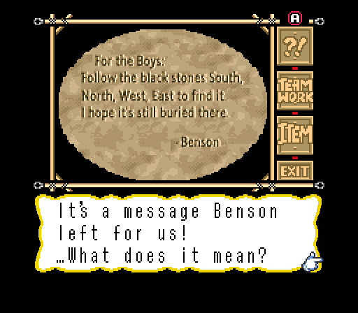 Benson left us a cryptic message on his own tombstone, which is an impressive feat. Must be a pirate thing. If we want the crystal ball, we've got one last puzzle to solve.