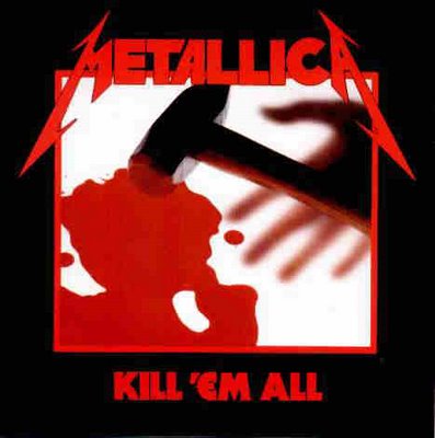  Metallica--Kill em all