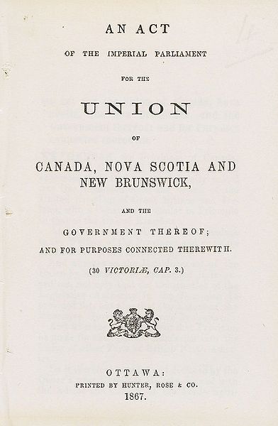Happy 144th Birthday, British North America Act!