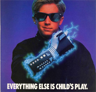  The Power Glove is not a contraceptive, but wearing it has the same effect.