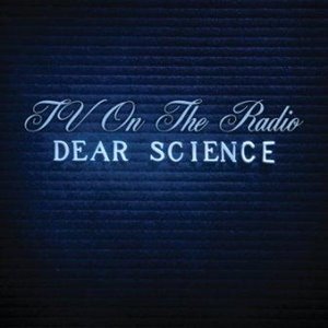  My favorite, Dear Science-TV On The Radio