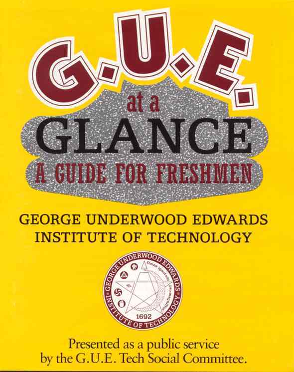 G.U.E. Tech freshman guide (cover)