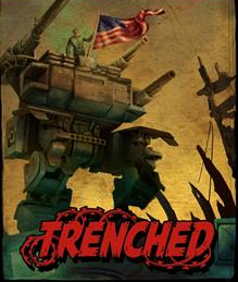 Both Trenched and Trench (the board game) pull from the trench-style warfare in World War I.