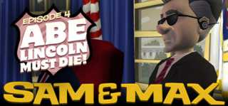 Sam & Max Episode 4: Abe Lincoln Must Die!