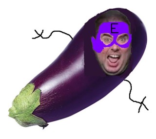  Check out Eggplant Man and my awesome MS paint skillzzz