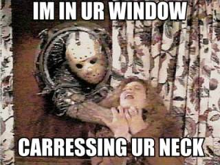 Jason is in your window...reading your interwebs. 