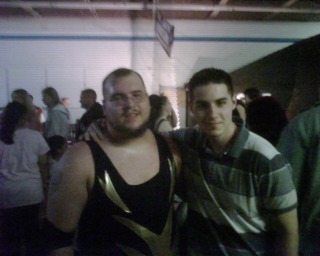 Me with my friend, who is a pro wrestler!