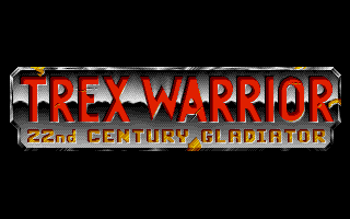Trex Warrior: 22nd Century Gladiator