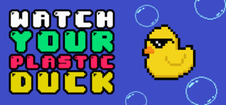 Watch Your Plastic Duck