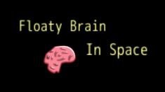 Floaty Brain In Space