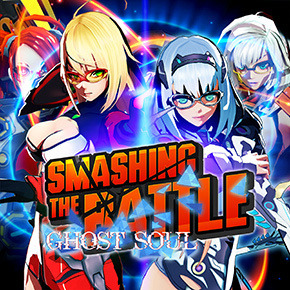 Smashing the Battle: Ghost Soul