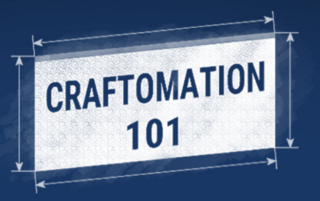 Craftomation 101