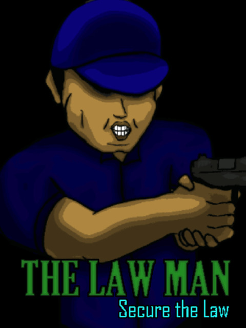  The Law Man: Secure the Law