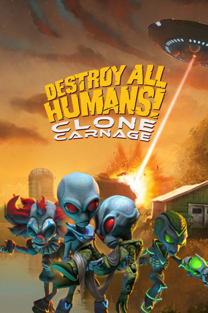 Destroy All Humans! Clone Carnage
