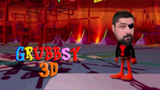 Grubbsy 3D - Part 6