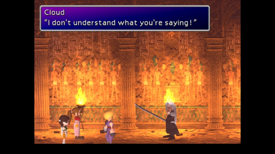 Cloud once again speaking the exact thoughts of the player. 
