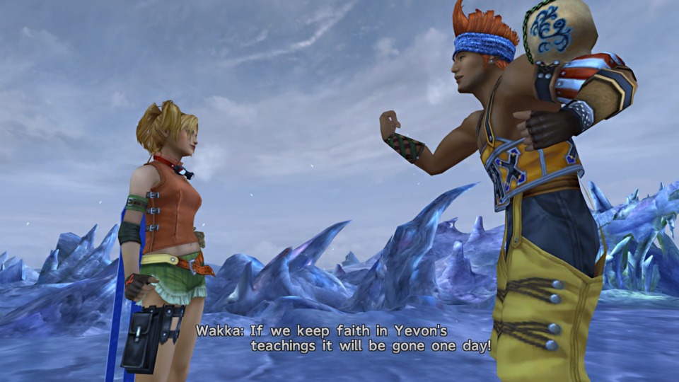 How's that been going for you Wakka?