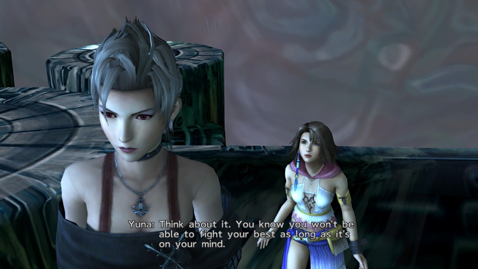 Yuna, you're one to talk about entering a climactic battle with personal bullshit clouding one's mind! 