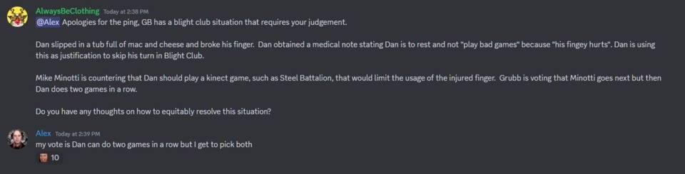 Also, Alex shared on the Nextlander Discord his solution on how Dan should proceed with Blight Club. 
