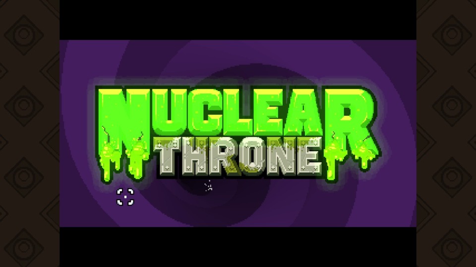 Welcome to Nuclear Throne! Since it's unlikely to come up anywhere else, this game has rad music and unnecessarily gross sound effects.