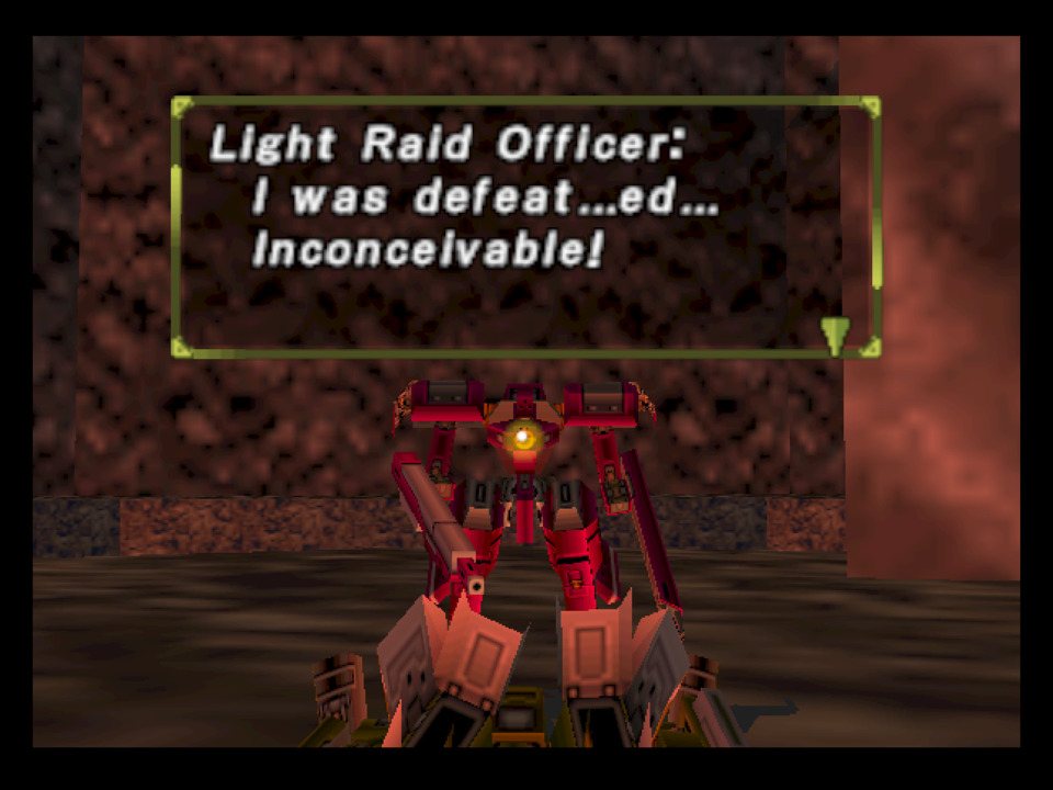 Not that inconceivable, you kept walking in front of my lasers. A worthy adversary, just like Light Raid Officer and Light Raid Officer. Not Light Raid Officer though, he was a putz.