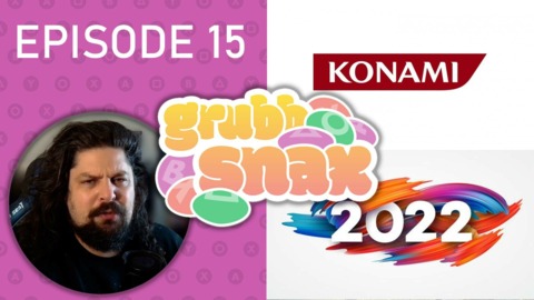 GrubbSnax Ep. 15: Konami Remakes, 2022, and Sora thumbnail