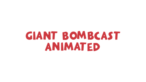 Giant Bomb Animated