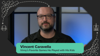 Vinny’s Favorite Games He Played with His Kids