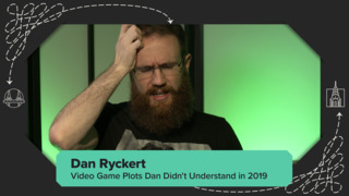 Video Game Plots Dan Didn't Understand in 2019 [SPOILERS]