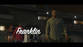 Grand Theft Auto V: Meet Franklin