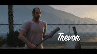Grand Theft Auto V: Meet Trevor