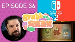 GrubbSnax 36: New Evidence of a Switch 2, The future of Pokemon Games, and what's a Meep?