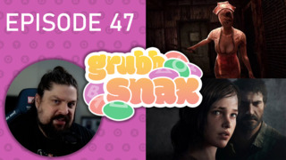 GrubbSnax 47: Silent Hill Rumors, The Last Of Us Remake, and More