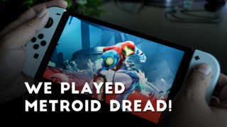 We Touched Metroid Dread & The OLED Switch!
