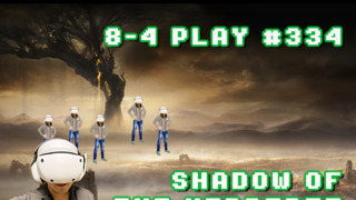 8-4 Play 3/3/2023: SHADOW OF THE NERDTREE