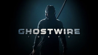 E3 2019: Dont' Fear the Unknown in Ghostwire Tokyo