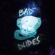 Avatar image for bad_dudes