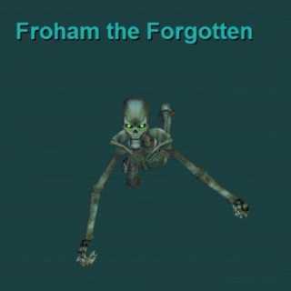 Froham the Forgotten
