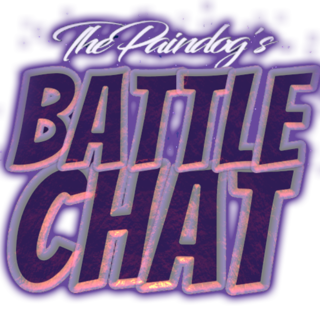 ThePaindog's BattleChat