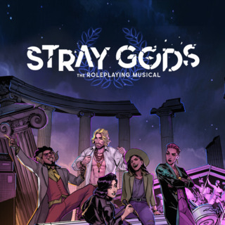 Stray Gods: The Roleplaying Musical 