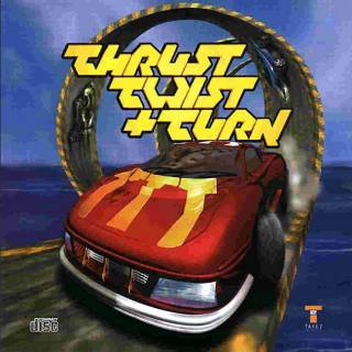 Thrust, Twist + Turn