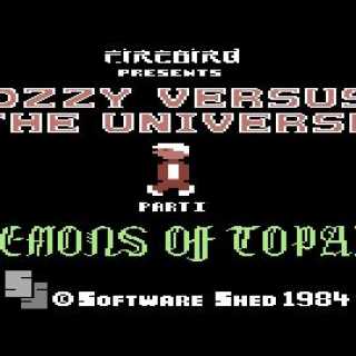 Ozzy Versus the Universe - Part I: Demons of Topaz