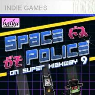 Space Police on SuperHighway 9