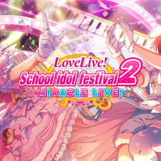 Love Live! School Idol Festival 2 MIRACLE LIVE!